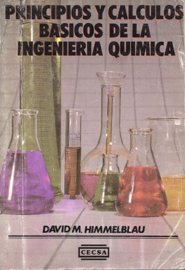 Imagen de Libro Principios y cálculos básicos de la ingeniería química