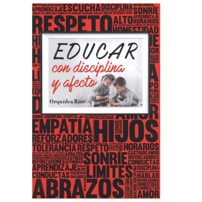 Imagen de Educar con Disciplina y respeto - Libro - Orquidea Rios